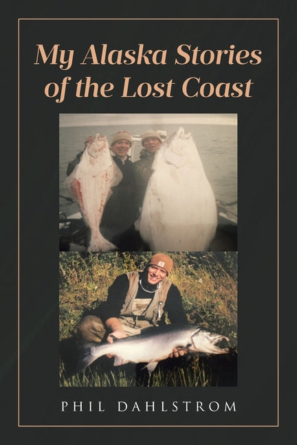 Book cover for My Alaska: Stories of the Lost Coast