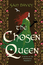 Book cover for Chosen Queen: A Novel of the Pendragon Prophecy