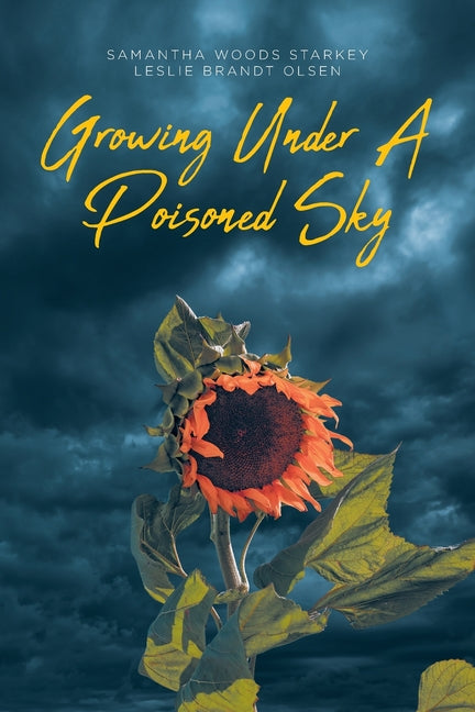 Book cover for Growing Under a Poisoned Sky