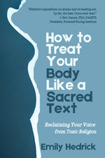 Book cover for How to Treat Your Body Like a Sacred Text