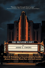 Book cover for Mentor's Gift: One of America's foremost arts leaders draws lessons from her storied career