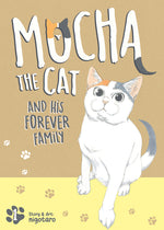 Book cover for Mocha the Cat and His Forever Family Vol. 1