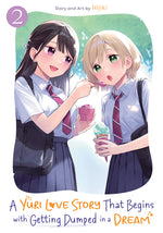 Book cover for Yuri Love Story That Begins with Getting Dumped in a Dream Vol. 2