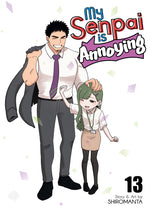Book cover for My Senpai Is Annoying Vol. 13