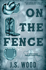 Book cover for On the Fence: A Contemporary Second Chance Western Romance Novel