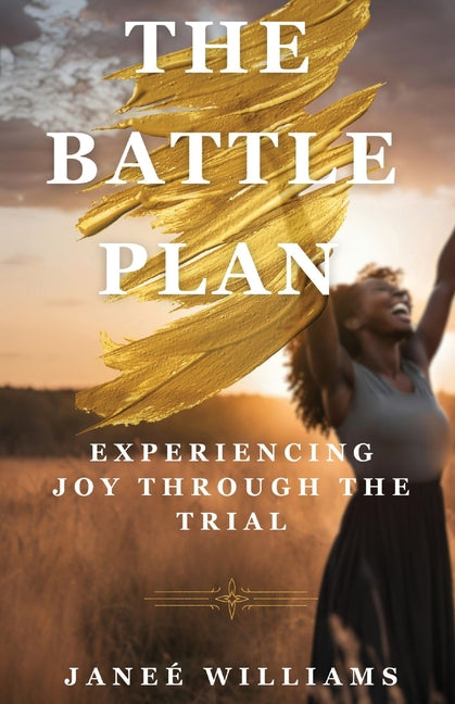 Book cover for Battle Plan: Experiencing Joy Through the Trial