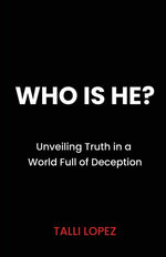 Book cover for Who Is He? Unveiling Truth in a World Full of Deception