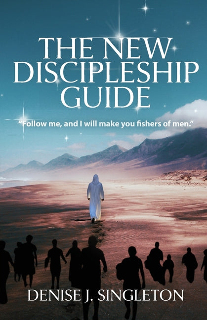 Book cover for New Discipleship Guide: Follow Me, and I Will Make You Fishers of Men