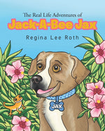 Book cover for Real Life Adventures of Jack-A-Bee Jax