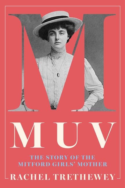 Book cover for Muv: The Story of the Mitford Girls' Mother
