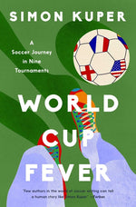 Book cover for World Cup Fever: A Soccer Journey in Nine Tournaments