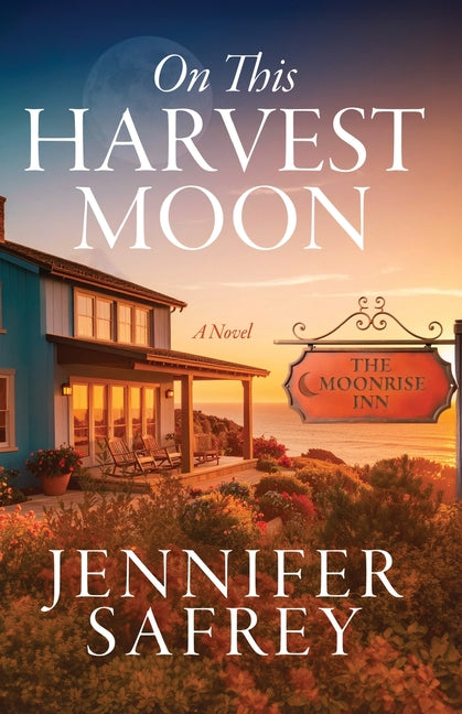 Book cover for On This Harvest Moon: A Moonrise Inn Novel