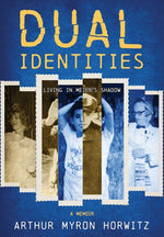Book cover for Dual Identities: Living in Meier's Shadow