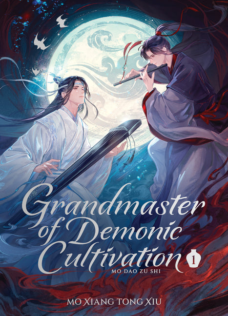 Book cover for Grandmaster of Demonic Cultivation: Mo DAO Zu Shi (Deluxe Hardcover Novel) Vol. 1