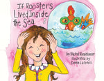 Book cover for If Roosters Lived Inside the Sea