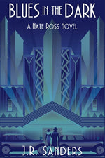 Book cover for Blues in the Dark: A Nate Ross Novel