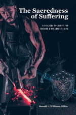Book cover for Sacredness of Suffering: A Biblical Theology for Forging a Steadfast Faith