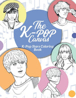 Book cover for K-Pop Canvas: Kpop stars coloring book: Kpop gifts, Kpop book, Kpop stars