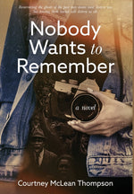 Book cover for Nobody Wants to Remember