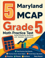 Book cover for 5 Maryland MCAP Grade 5 Math Practice Tests: Proven Practice for Top Scores with Detailed Explanations