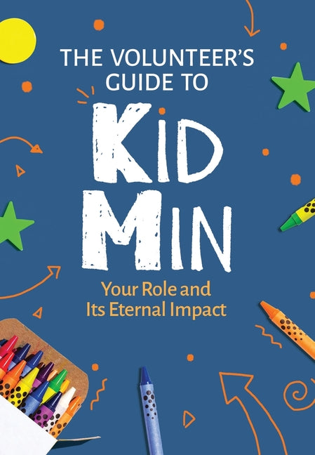 Book cover for Volunteer's Guide to KidMin