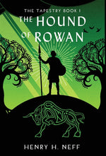 Book cover for Hound of Rowan: Book One of The Tapestry