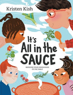 Book cover for It's All in the Sauce: Bringing Your Uniqueness to the Table