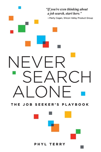 Book cover for Never Search Alone: The Job Seeker's Playbook