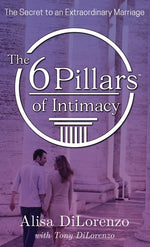Book cover for The 6 Pillars of Intimacy