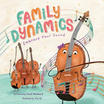Book cover for Family Dynamics: Embrace Your Sound