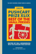 Book cover for Pushcart Prize XLIX: Best of the Small Presses 2025 Edition