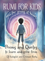 Book cover for RUMI for Kids / and the Young at Heart: Poems to Learn and Grow From