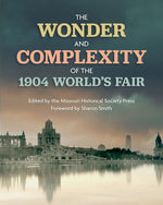 Book cover for Wonder and Complexity of the 1904 World's Fair
