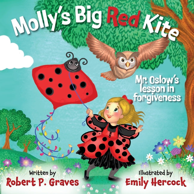 Book cover for Molly's Big Red Kite: Mr. Oslow's Lesson In Forgiveness