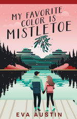 Book cover for My Favorite Color is Mistletoe