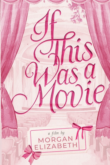 Book cover for If This Was a Movie