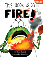 Book cover for This Book Is on Fire!: A Funny and Interactive Story for Kids