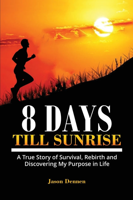 Book cover for 8 Days Till Sunrise