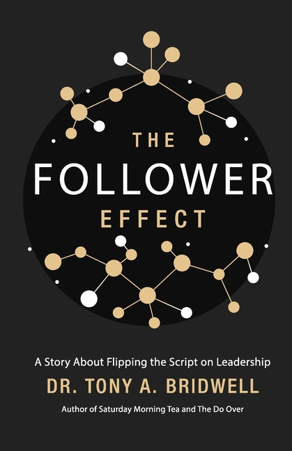 Book cover for Follower Effect: A Story About Flipping the Script on Leadership