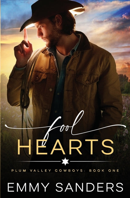 Book cover for Fool Hearts (Plum Valley Cowboys Book 1)
