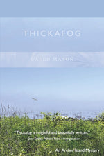 Book cover for Thickafog: An Archer Island Mystery