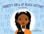 Book cover for Yarrie's ABCs of Black History: Black History from A to Z: An Inspirational Children's Story