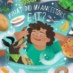 Book cover for What Did My Ancestors Eat?