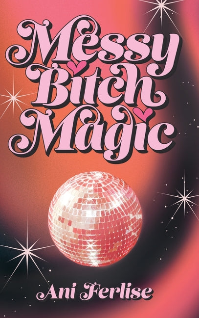 Book cover for Messy Bitch Magic