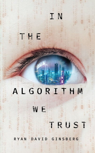 Book cover for In the Algorithm We Trust