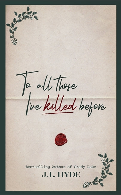 Book cover for To All Those I've Killed Before