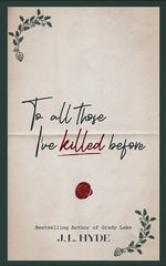 Book cover for To All Those I've Killed Before