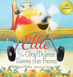 Book cover for Ellie The Crop Duster Saves The Farm