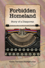 Book cover for Forbidden Homeland: Story of a Diasporan