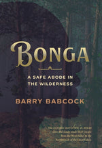 Book cover for Bonga: A Safe Abode in the Wilderness